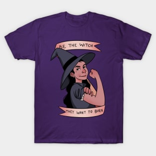 Be the Witch T-Shirt